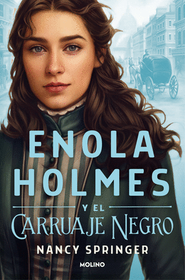 ENOLA HOLMES 1: Y EL CARRUAJE NEGRO