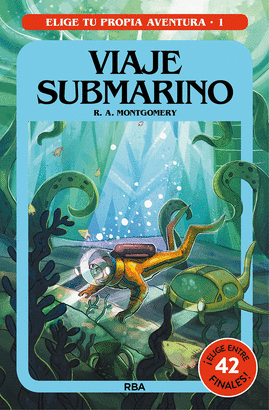 ELIGE TU PROPIA AVENTURA 01: VIAJE SUBMARINO