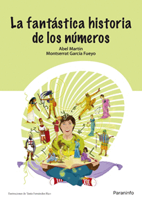 LA FANTÁSTICA HISTORIA DE LOS NÚMEROS