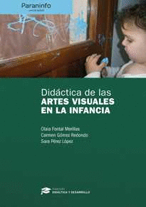 DIDÁCTICA DE LAS ARTES VISUALES EN LA INFANCIA