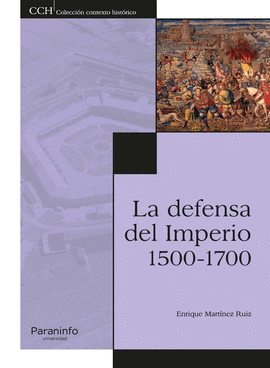LA DEFENSA DEL IMPERIO (1500-1700)
