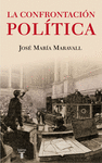 LA CONFRONTACIÓN POLÍTICA