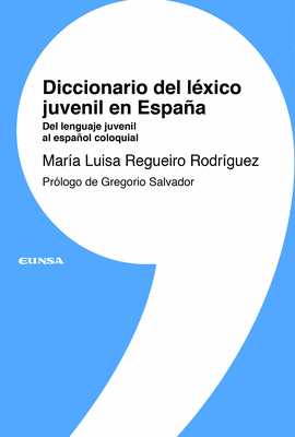DICCIONARIO DEL LÉXICO JUVENIL EN ESPAÑA
