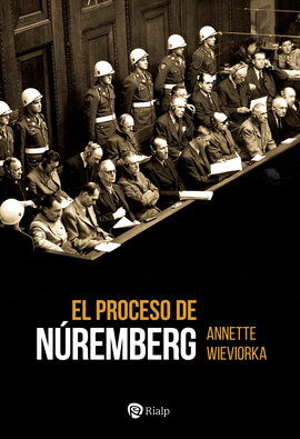 EL PROCESO DE NÚREMBERG