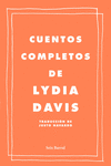 CUENTOS COMPLETOS (LYDIA DAVIS)