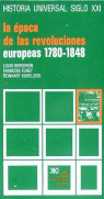 EPOCA DE LAS REVOLUCIONES EUROPEAS (1780-1848), LA