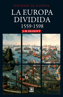 LA EUROPA DIVIDIDA (1559 1598)