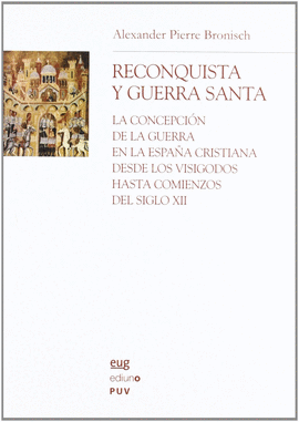 RECONQUISTA Y GUERRA SANTA