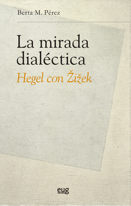 LA MIRADA DIALÉCTICA