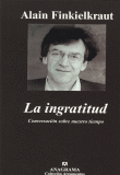 LA INGRATITUD
