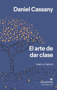EL ARTE DE DAR CLASE (SEGÚN UN LINGÏSTA)