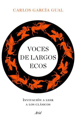 VOCES DE LARGOS ECOS (INVITACIÓN A LEER A LOS CLÁSICOS)
