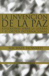 LA INVENCION DE LA PAZ