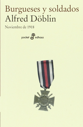 BURGUESES Y SOLDADOS (NOVIEMBRE 1918)