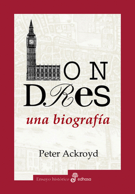 LONDRES UNA BIOGRAFÍA