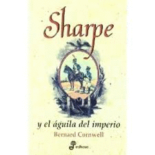 SHARPE 08: Y EL ÁGUILA DEL IMPERIO