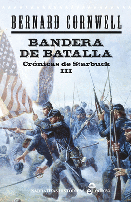 CRÓNICAS DE STARBUCK 3: BANDERA DE BATALLA