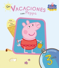 PEPPA PIG. VACACIONES 3 AÑOS. (CON PEGATINAS). EQUIPO