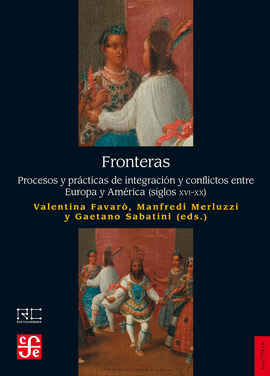 FRONTERAS (EUROPA-AMÉRICA, SIGLOS XVI-XX)