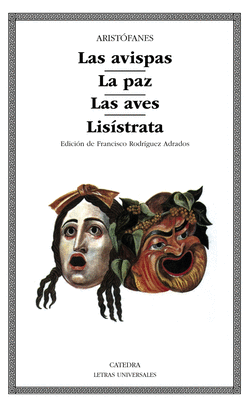 LAS AVISPAS / LA PAZ / LAS AVES / LISÍSTRATA