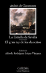 LA ESTRELLA DE SEVILLA / EL GRAN REY DE LOS DESIERTOS