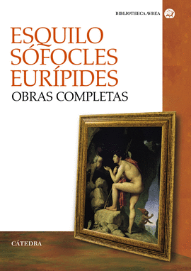 OBRAS COMPLETAS (ESQUILO / SÓFOCLES / EURÍPIDES)