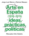 ARTE EN ESPAÑA (1939-2015)