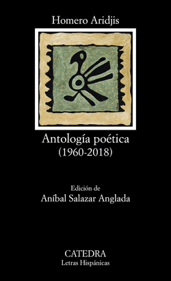 ANTOLOGÍA POÉTICA (1960-2018) [HOMERO ARIDJIS]