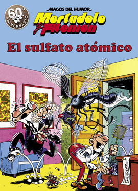 MORTADELO Y FILEMÓN: EL SULFATO ATÓMICO