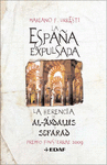 LA ESPAÑA EXPULSADA (LA HERENCIA DE AL-ANDALUS Y SEFARAD)