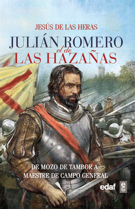 JULIÁN ROMERO EL DE LAS HAZAÑAS