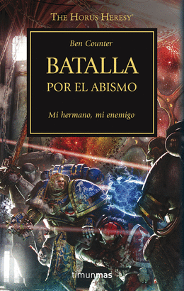 THE HORUS HERESY 08: BATALLA POR EL ABISMO