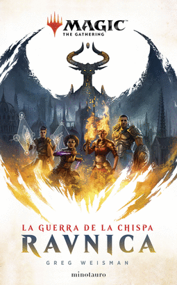 RAVNICA. LA GUERRA DE LA CHISPA