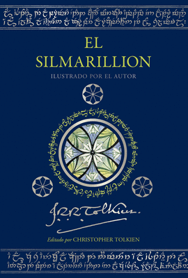 EL SILMARILLION (EDICIÓN ILUSTRADA POR EL AUTOR)