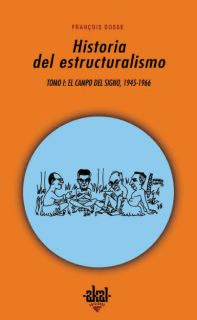 HISTORIA DEL ESTRUCTURALISMO , 2 VOLUMENES .