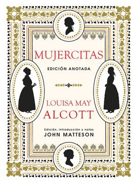 MUJERCITAS (EDICION ANOTADA)