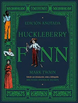 HUCKLEBERRY FINN (EDICION ANOTADA)