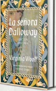 LA SEÑORA DALLOWAY (EDICIÓN ANOTADA)