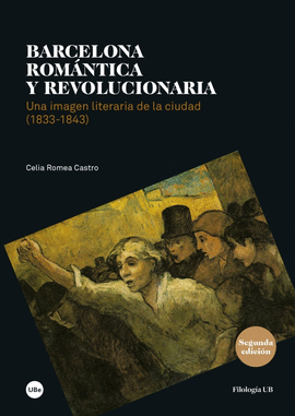 BARCELONA ROMÁNTICA Y REVOLUCIONARIA