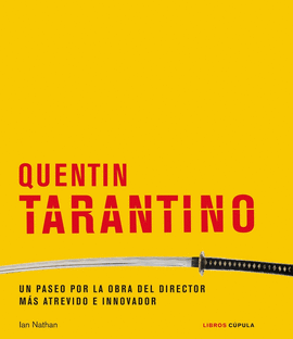 QUENTIN TARANTINO: UN PASEO POR LA OBRA DEL DIRECTOR MÁS ATREVIDO E INNOVADOR