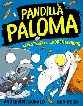 PANDILLA PALOMA 3: EL MISTERIO DEL LADRÓN DE NIDOS