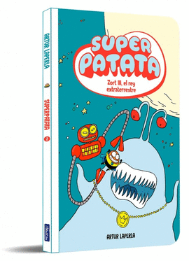 SUPERPATATA 2 - ZORT III, EL REY EXTRATERRESTRE (NUEVA EDICIÓN CON CONTENIDO EXT