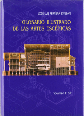 GLOSARIO ILUSTRADO DE LAS ARTES ESCÉNICAS