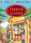 CUENTOS FANTÁSTICOS, HANSEL Y GRETEL
