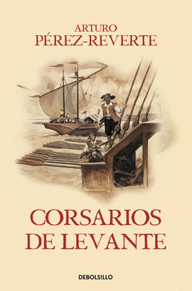 CAPITÁN ALATRISTE 6: CORSARIOS DE LEVANTE