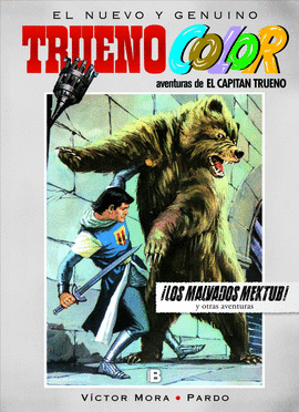TRUENO COLOR 13: ¡LOS MALVADOS MEKTUB!
