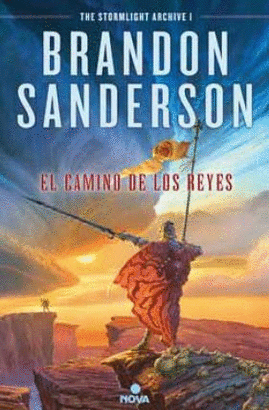 EL ARCHIVO DE LAS TORMENTAS 1: EL CAMINO DE LOS REYES