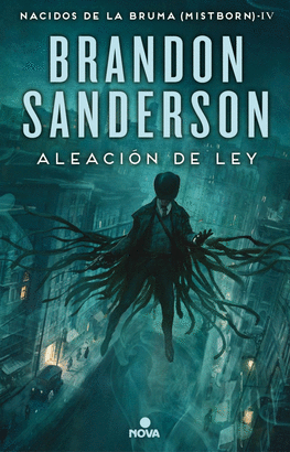 NACIDOS DE LA BRUMA 4: ALEACIÓN DE LEY