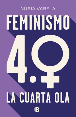 FEMINISMO 4.0. (LA CUARTA OLA)