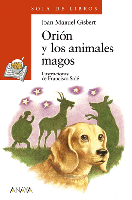 ORION Y LOS ANIMALES MAGOS